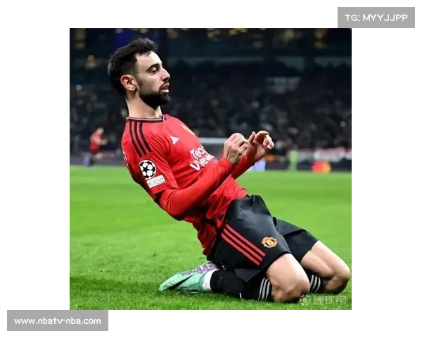 布鲁诺·费尔南德斯：曼联进攻核心5球5助，定位球关键