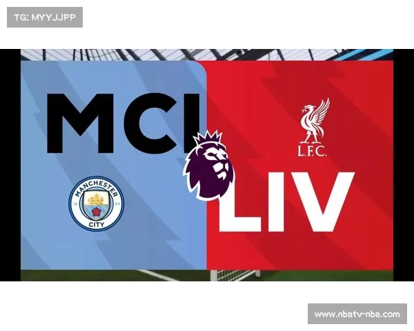 利物浦与曼城英超焦点战，哈兰德状态正佳挑战范迪克